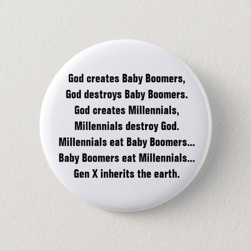 Funny Generation X Baby Boomer Millennial Joke Button