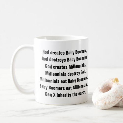 Funny Generation X Baby Boomer Millennial Joke Coffee Mug