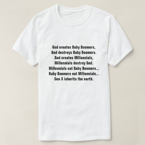Funny Generation X Baby Boomer Millennial Joke T_Shirt