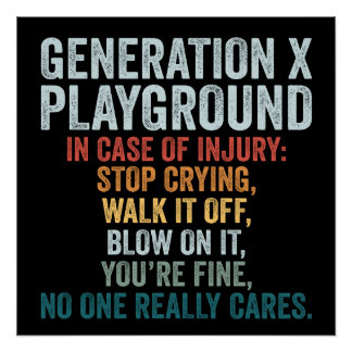 Funny Generation X Playground Vintage Retro Poster