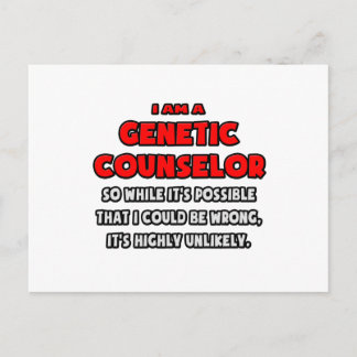 Funny Genetic Counselor .. Highly Unlikely Postcard