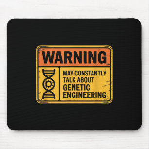 Funny Genetic Engineering Warning Sign Bioengineer Mouse Pad