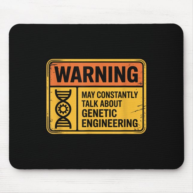 Funny Genetic Engineering Warning Sign Bioengineer Mouse Pad (Front)