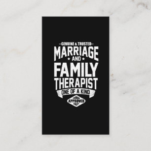 Funny Genuine Trusted Marriage Family Therapist Business Card