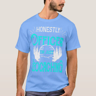 Funny Geocaching Geocache Husband Geocacher Gift  T-Shirt