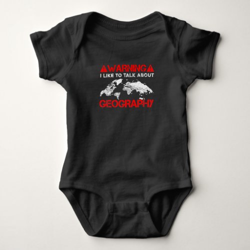 Funny Geography Teacher Student Addicted Traveller Baby Bodysuit