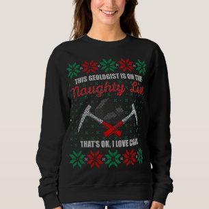 Funny Geologist Geology Ugly Christmas Sweater Nau