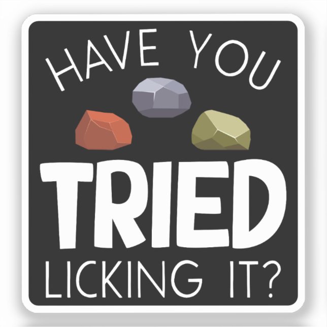Funny Geologist Lapidary Rock Collector Rockhound Sticker (Front)