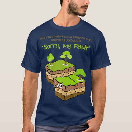 Funny Geology Earthquake Gift  Cute Earth Men T_Shirt