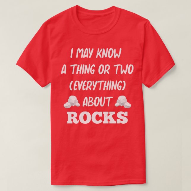 Funny Geology Rock Collector Mineral Collecting Ge T-Shirt (Design Front)