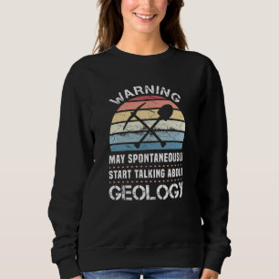 Funny Geology Sunset Gift for Geologist Sweatshirt