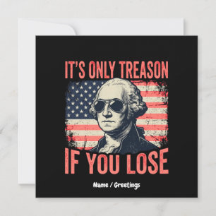 Funny George Washington Treason Quote Vintage Invitation