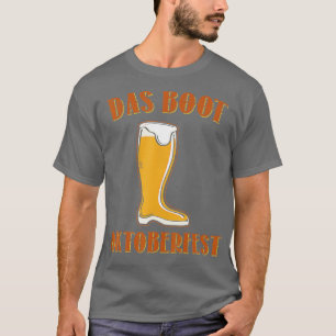 Funny German Beer Das Boot Munich Germany Oktoberf T-Shirt