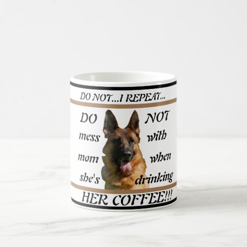 Funny German Shepherd Coffee Mug