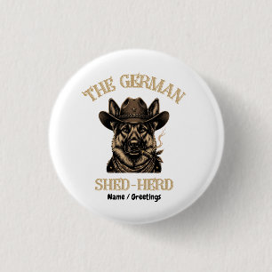 Funny German Shepherd Cowboy German Shed-Herd Button