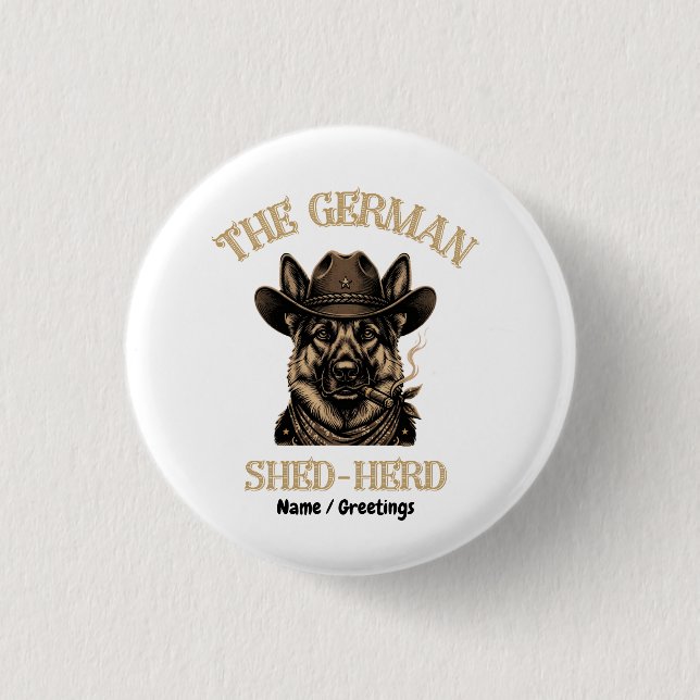  Funny German Shepherd Cowboy German Shed-Herd Button (Front)