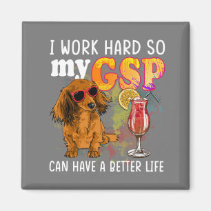 Funny German Shorthaired Pointer Gifts GSP Lover Magnet