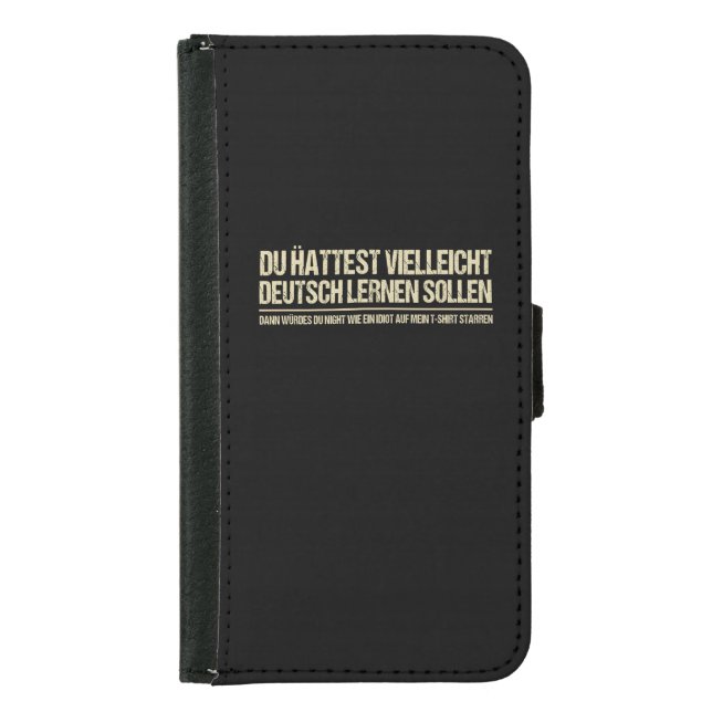 Funny German Speaker Deutschland Quote Samsung Galaxy Wallet Case (Front)