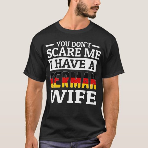Funny German Wife Sayings T_Shirt