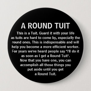 Funny Get Around To It Office Co-Worker Humor Pinback Button