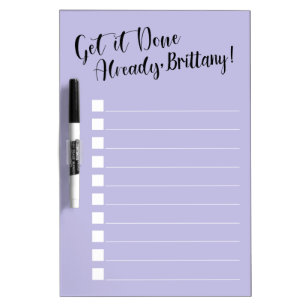 Funny Get it Done Already Personalized Purple Dry Erase Board
