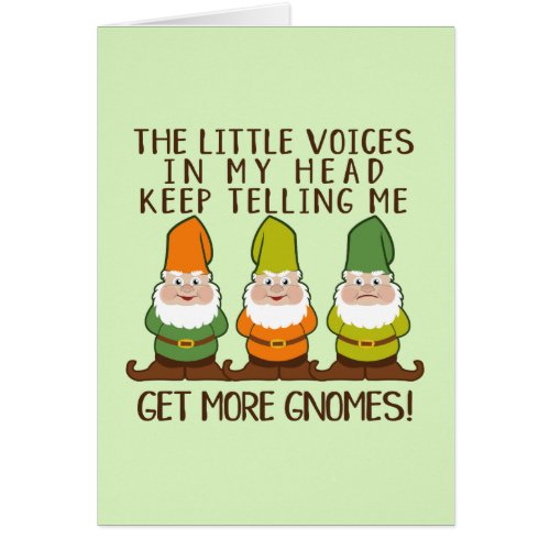 Funny Get More Gnomes Pun Greeting Cards