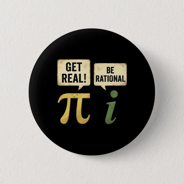Funny Get Real Be Rational Pi Day Math Teacher Gee Button (Front)
