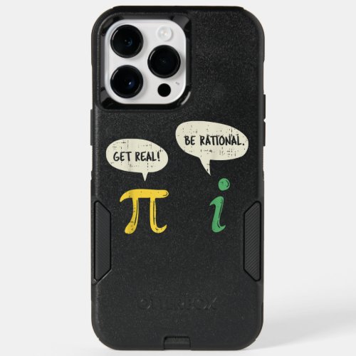 Funny Get Real Be Rational Shirt Pi Math Teacher G OtterBox iPhone 14 Pro Max Case