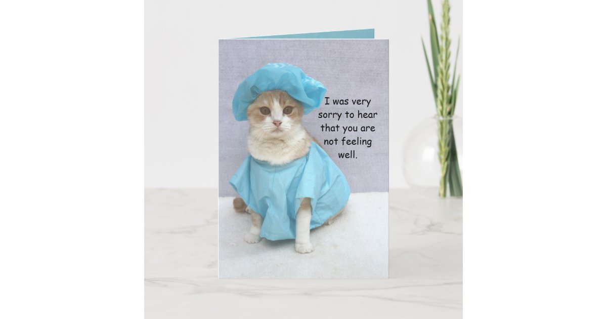 Funny Get Well Card | Zazzle