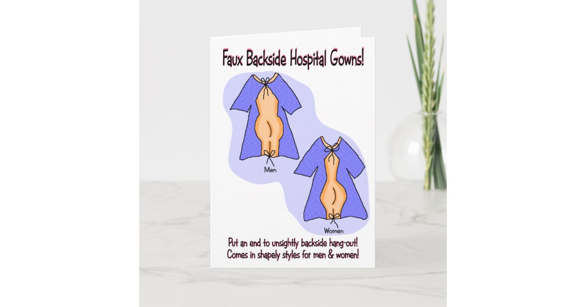 Funny Get Well Card Hospital Gown Humor Card Zazzle Com