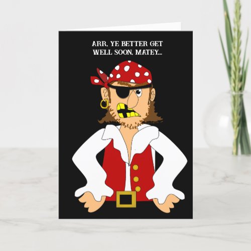 Funny Get Well For Boy Child Kid Cartoon Pirate Card