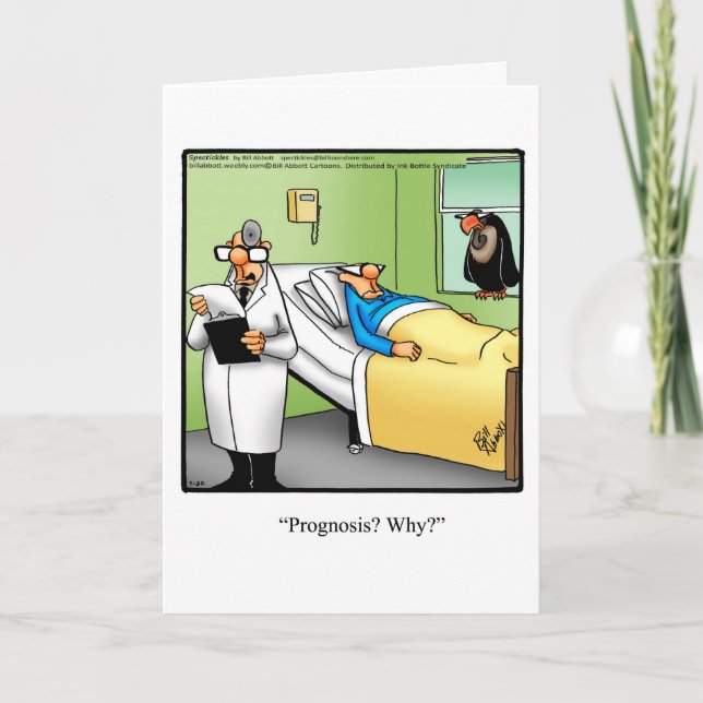 Funny Get Well Humor Greeting Card (Front)