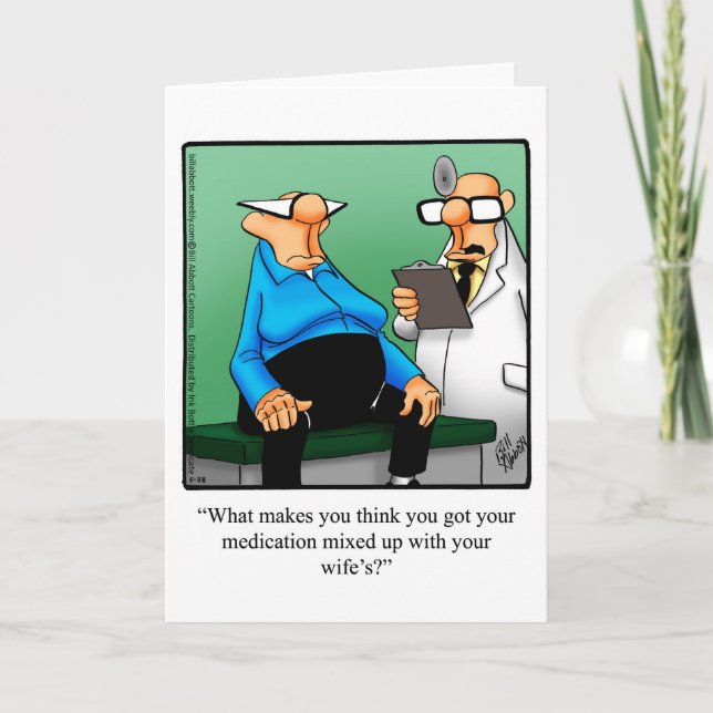 Funny Get Well Humor Greeting Card (Front)