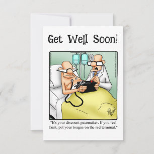 Funny Get Well Humor Greeting Card