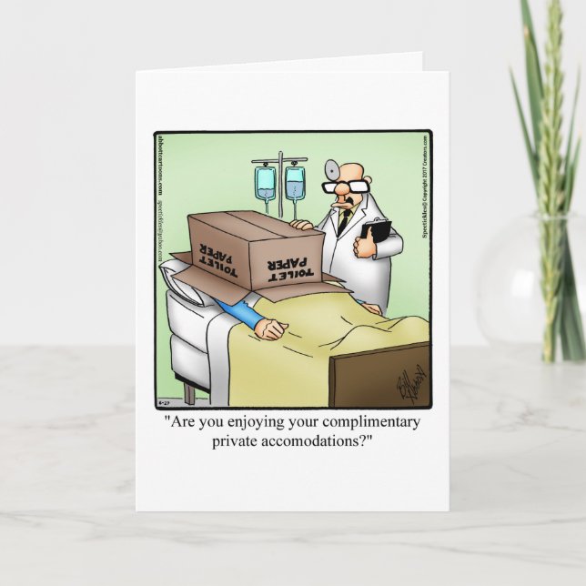 Funny Get Well Humor Greeting Card (Front)