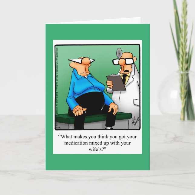 Funny Get Well Humor Greeting Card (Front)