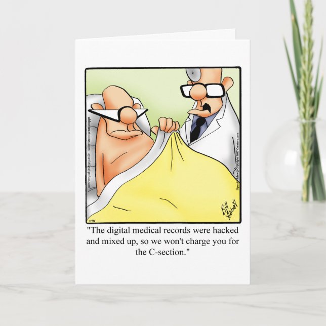 Funny Get Well Humor Greeting Card (Front)