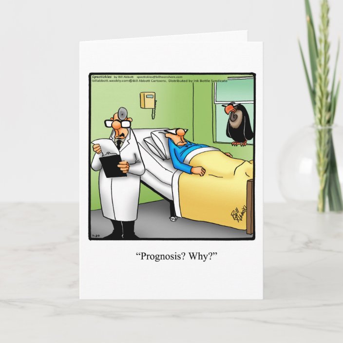 Funny Get Well Humor Greeting Card | Zazzle.com