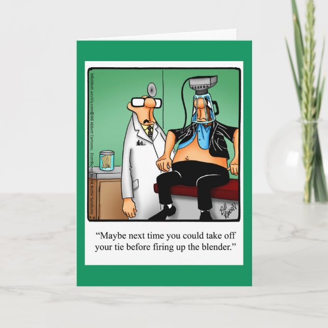Funny Get Well Humor Greeting Card (Front)