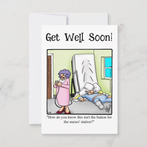 Funny Get Well Humor Greeting Card 