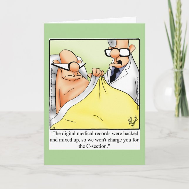 Funny Get Well Humor Greeting Card (Front)