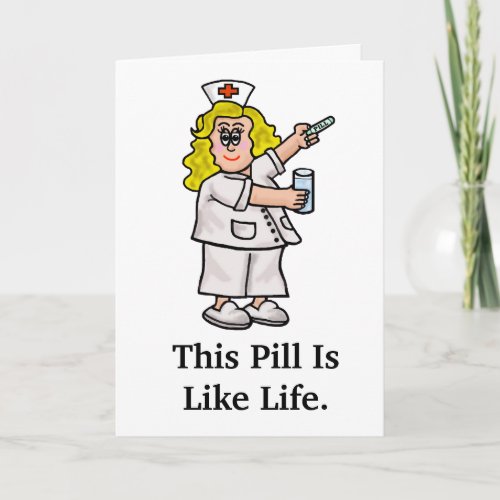 Funny Get Well Soon Nurse with Big Pill Card
