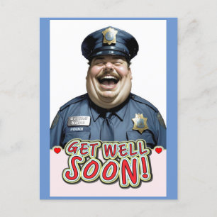 funny get well soon Officer Postcard