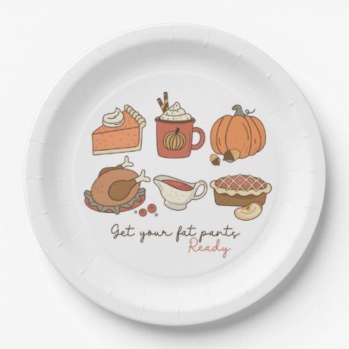 Funny Get Your Fat Pants Ready Paper Plates
