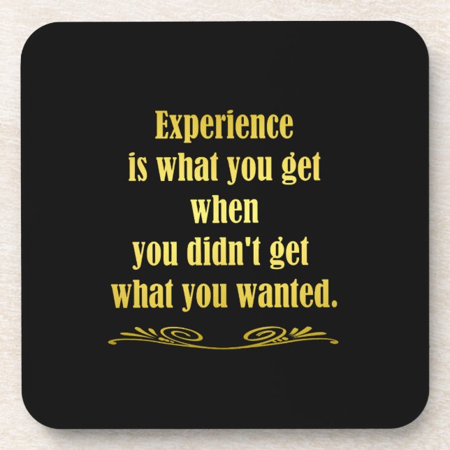 Funny Getting Experience Joke Beverage Coaster (Front)