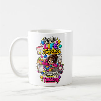 Funny Getting My Life Together Adulting Quote Coffee Mug