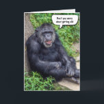 Funny Getting Old Birthday Chimpanzee Card<br><div class="desc">Chimpanzee leaning on a rock with green vegetation for getting older birthday.
Text is editable.</div>