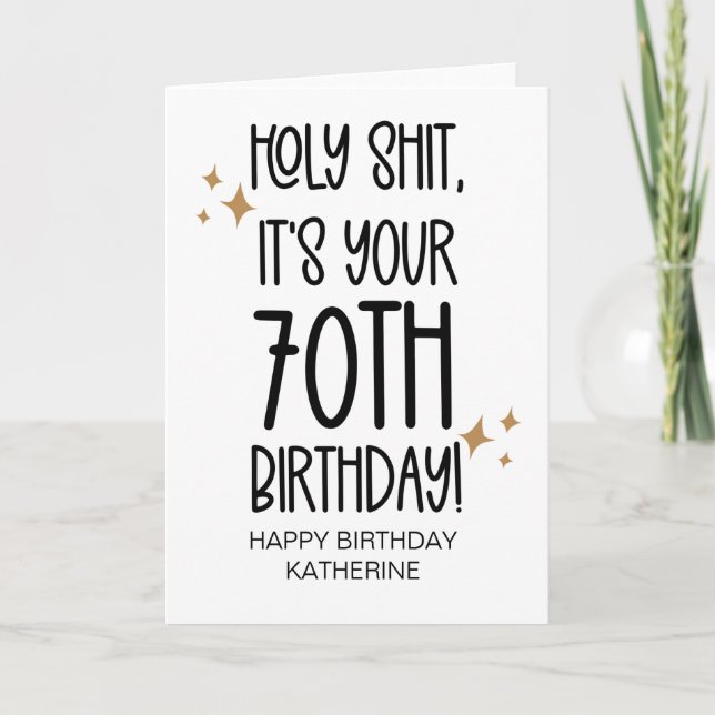 Funny Getting Older 70TH Birthday For Friend Card (Front)