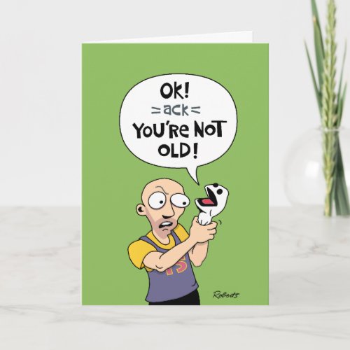 Funny Getting Older Birthday Card