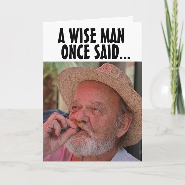 FUNNY GETTING OLDER BIRTHDAY CARD FOR HIM (Front)